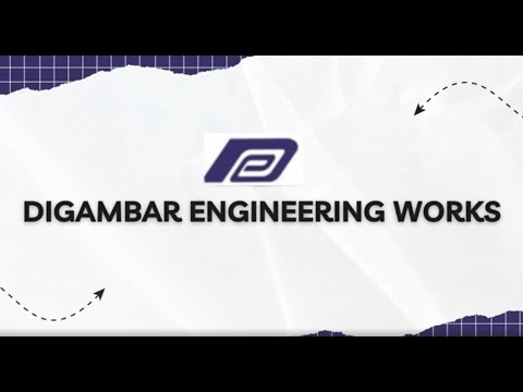 About Digambar Engineering Works