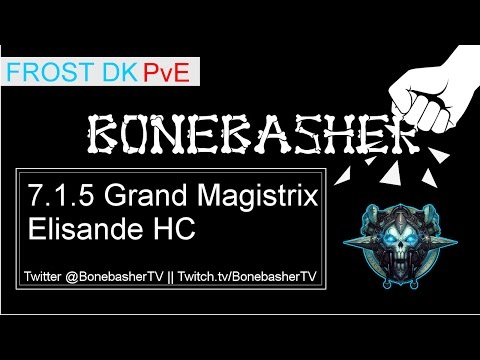 7.1.5 Frost DK PvE - Elisandre - Heroic