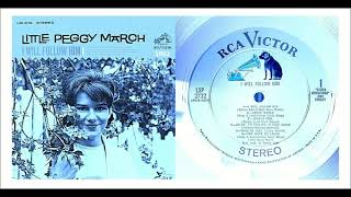 Little Peggy March - I will follow him