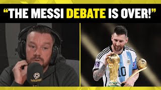 THE DEBATE IS OVER! 🔥 Jamie O'Hara argues that the Lionel Messi vs Cristiano Ronaldo debate is OVER!