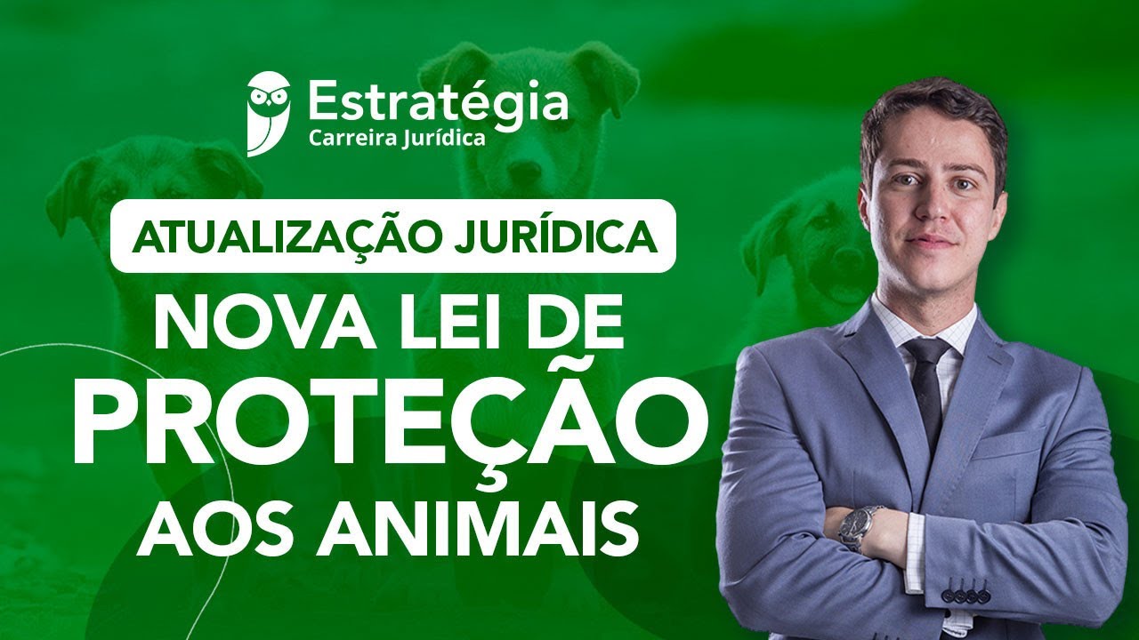 Atualização Jurídica: Nova Lei de Proteção aos Animais