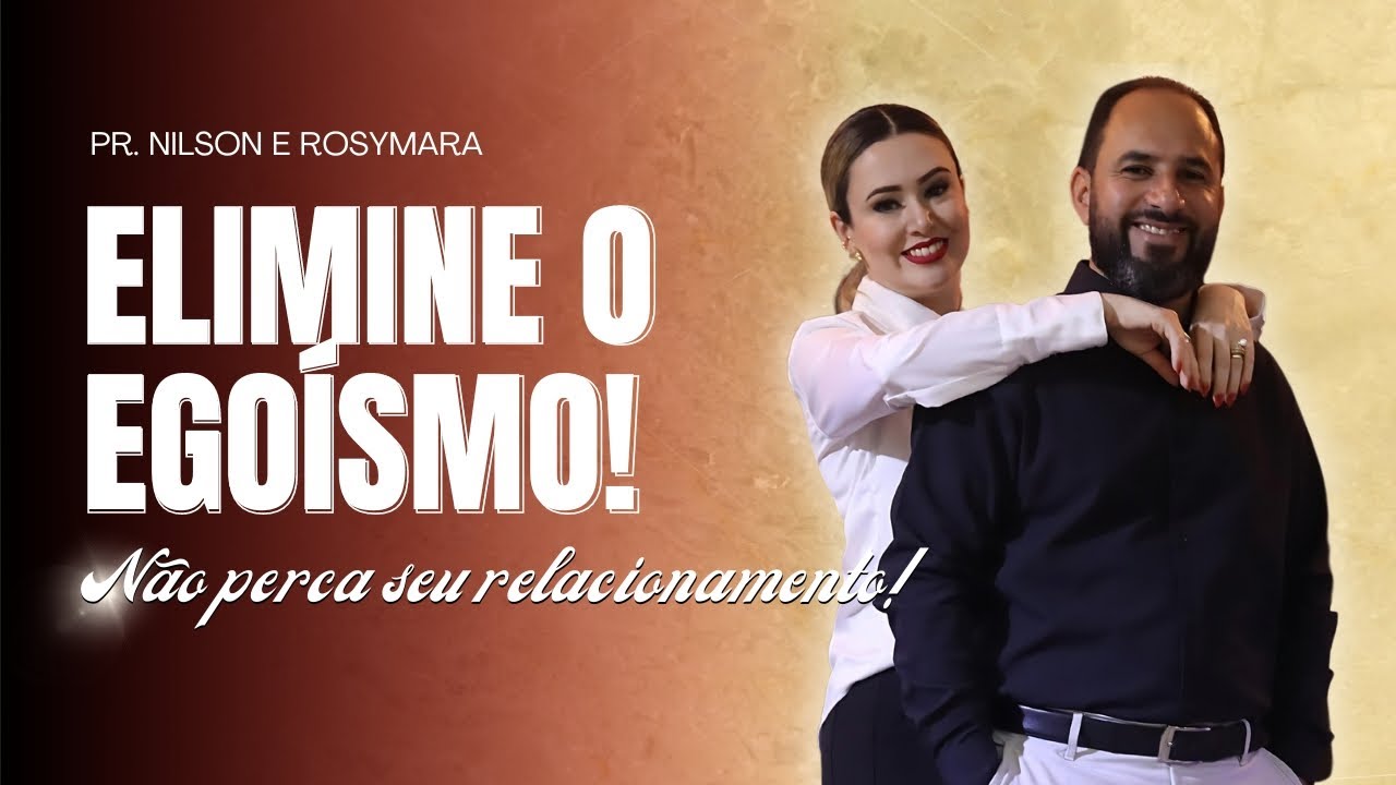 Relacionamento é RENÚNCIA pelo bem do casal: MENOS EU E MAIS NÓS! | Oficina de Casais