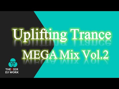 【作業用BGM】Uplifting Trance Mega Mix 3h Vol.2【悲壮感満点 トランス】