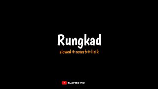 Download lagu Rungkad (slowed reverb lirik) | Slowed IND || viral tiktok mp3