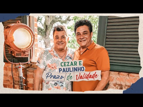 Prazo De Validade - Cezar e Paulinho