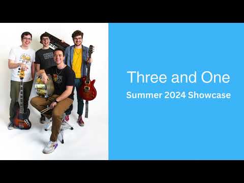 Three and One 2024 showcase