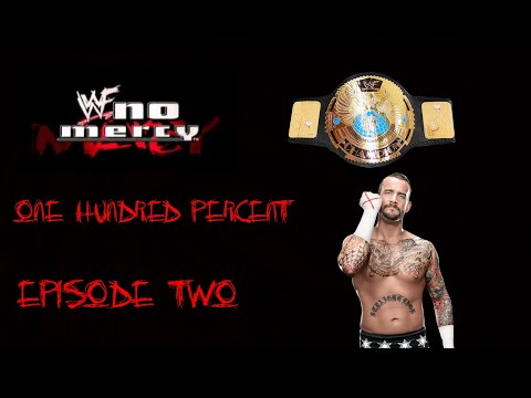 WWF No Mercy: World Heavyweight Championship 100% | Episode 2