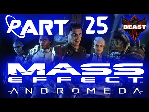 Let’s Play MASS EFFECT ANDROMEDA Part 25