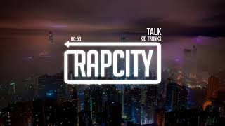 KiD TRUNKS - TALK (Prod. Jimmy Duval)