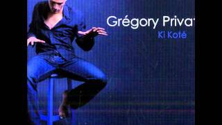 Grégory Privat - An Piano Epi An Ka