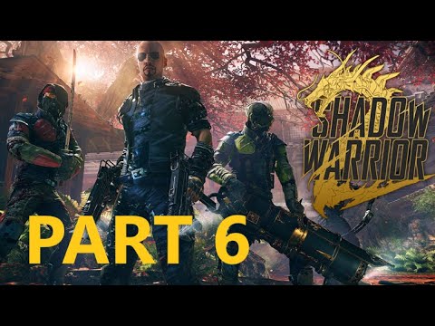 Shadow Warrior 2 | CO-OP Gameplay - Part 6