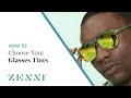 How to Choose your Glasses Tints with Zenni