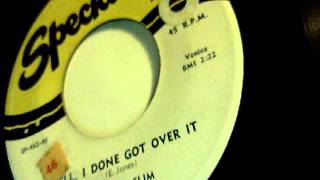 well, I done got over it  guitar slim and his band - specialty 1953