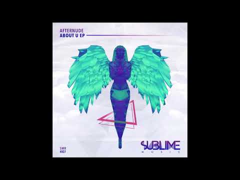 Afternude - That Time [OUT NOW]