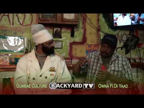 Gumbae Culture - Black again - Backyard TV interview by Uncle Howie