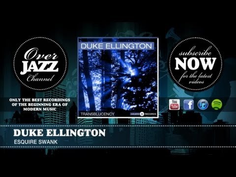Duke Ellington - Esquire Swank (1946)