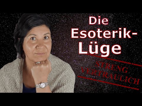 Die 4 großen Lügen der Esoterik!