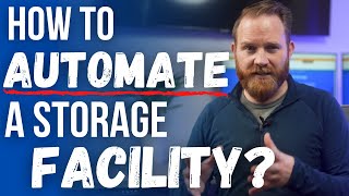 How to Automate a Self Storage Facility