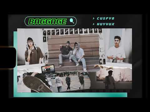 Cuspy8 ft. Huyvux - Baggage (Official Audio)