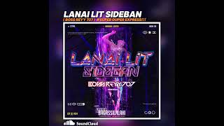 Download lagu BS - LANAI LIT SIDEBAN ( BOSS REYY 707 ) #SUPER DUPER EXPRESS!!! mp3 Download lagu BS - LANAI LIT SIDEBAN ( BOSS REYY 707 ) #SUPER DUPER EXPRESS!!! mp3