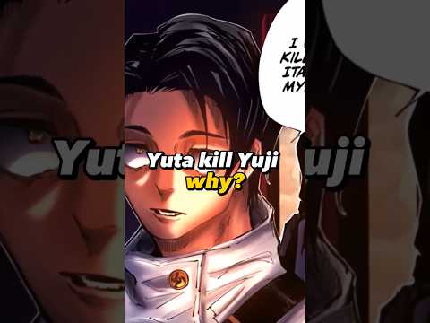 Yuta Kill Yuji Why? | #jujutsukaisen #jjk #gojo #sukuna #yuta #gojosatoruedit#jjkspoilers