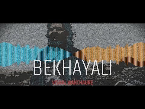 Vishal Wakchaure  Bekhayali - Kabir Singh