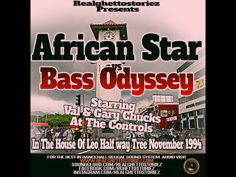 BASS ODYSSEY VS AFRICAN STAR | HOUSE OF LEO, KINGSTON, JAMAICA | 1994 (AFRICAN STAR SIDE)