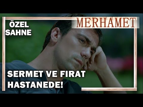 Sermet ve Fırat Hastanede! - Merhamet Özel Klip
