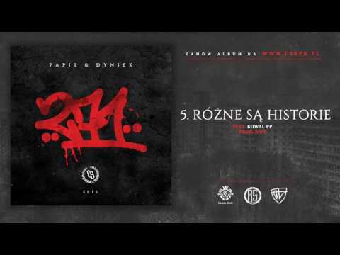 Papis & Dyniek "271" - RÓŻNE SĄ HISTORIE ft. Kowal PP // Prod. NWS.