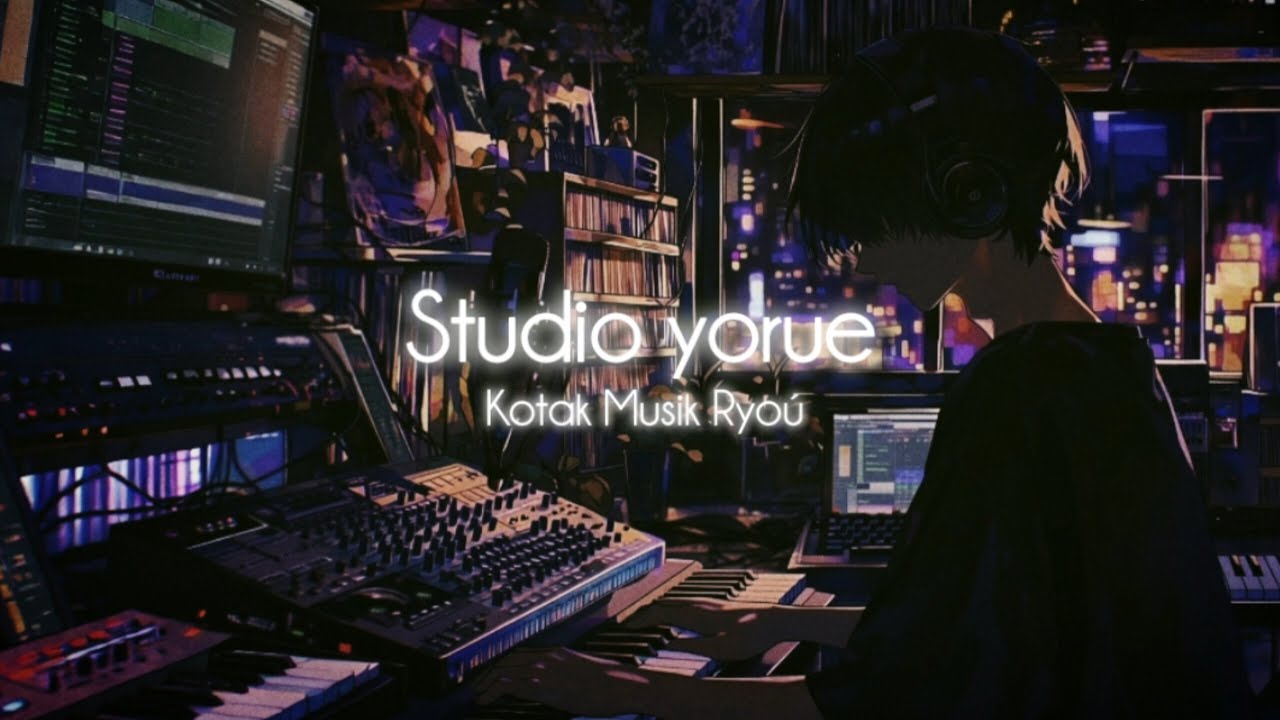 [🇯🇵×🇮🇩]Kotak Musik Ryoú : Drowning in Indigo Blue / Studio yorue