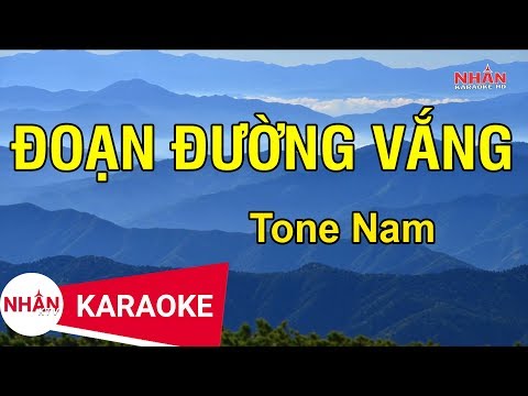 Karaoke Đoạn Đường Vắng Tone Nam | Nhan KTV