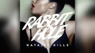 Natalia Kills - Rabbit Hole (Audio)
