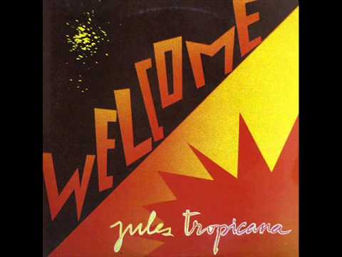 Jules Tropicana - Welcome (High Energy)