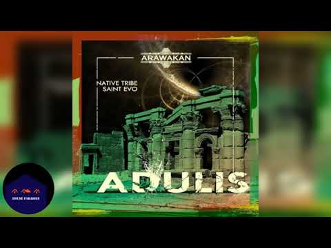 Native Tribe Ft. Saint Evo - Adulis (Original Mix)