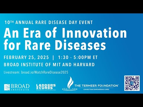 10th Annual Rare Disease Day Event: An Era of Innovation for Rare Diseases (2025)