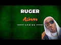Ruger - Ashana (lyrics)