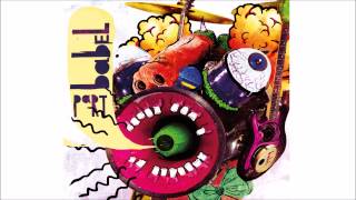 Babel - No Pill (Part - 2015) - dalszöveggel