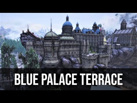 Skyrim Mods: Drengin's Blue Palace Terrace (Palace Overhaul) | LE & SE