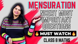 Mensuration Class 8 | NCERT Most Important Questions | Class 8 Maths Final Exam Preparation