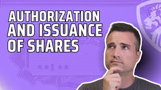 Corporation share authorization and issuance explained