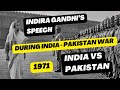 Indira Gandhi Speech During India Pakistan War 1971 India Vs Pakistan Gingerline Media