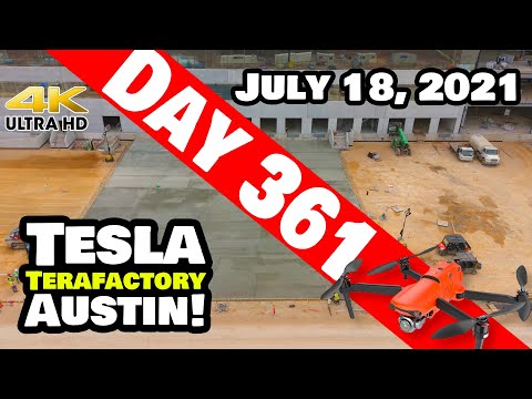 Tesla Gigafactory Austin 4K  Day 361 - 7/18/21 - Terafactory Texas - DRONE FLIGHT OVER GIGA TEXAS!
