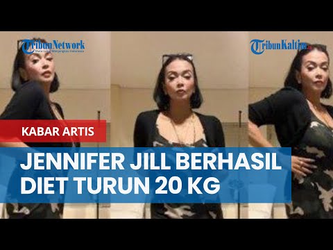 Jennifer Jill Berhasil Diet Turun 20 Kg, Ngaku Lelah dengan Berat Badan Sebelumnya