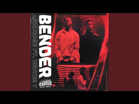 Bender (feat. Henkie T)