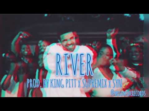 [FREE] Drake x Dave East Type Beat 2019 “RIVER” (Prod. By KING PITT x SUPREMIX x SYN)