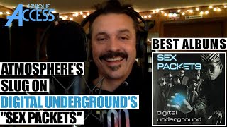 Atmosphere&#39;s Slug on Digital Underground’s “Sex Packets” | BEST ALBUMS | Episode 72
