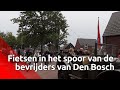 Op de fiets in het spoor van de bevrijders van Den Bosch: 'Veel enthousiasme onderweg'