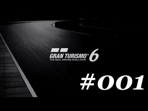 Let's Play Gran Turismo 6 #001 Ein neuer Anfang [Full-HD][DE]