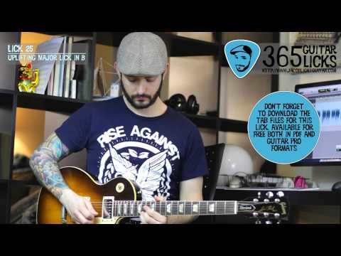 Lick 25/365 - Uplifting Major Lick in B | 365 Guitar Licks Project