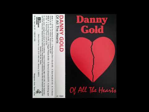 Danny Gold - Of All The Hearts [USA] Downtempo Synth-Soul, Lo-Fi Bedroom R&B (1991)